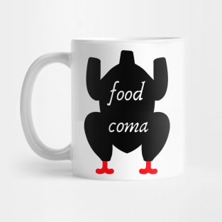 food coma text design Mug